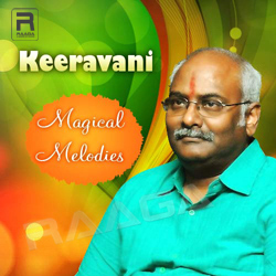 Keeravani Magical Melodies songs Keeravani Magical Melodies songs