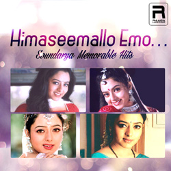 Himaseemallo Emo… Soundarya Memorable Hits songs Himaseemallo Emo… Soundarya Memorable Hits songs