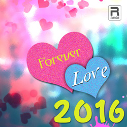 Forever Love 2016 songs Forever Love 2016 songs