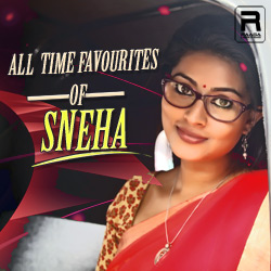 All Time Favourites Of Sneha songs All Time Favourites Of Sneha songs