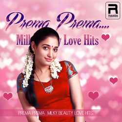 Prema Prema - Milk Beauty Love Hits songs Prema Prema - Milk Beauty Love Hits songs