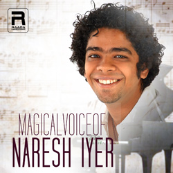 Magical Voice Of Naresh Iyer songs Magical Voice Of Naresh Iyer songs