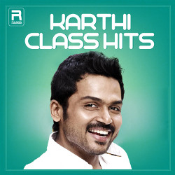 Karthi Class Hits songs Karthi Class Hits songs