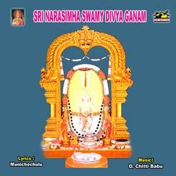 Sri Narasimhaswamy Divya Ganam songs Sri Narasimhaswamy Divya Ganam songs