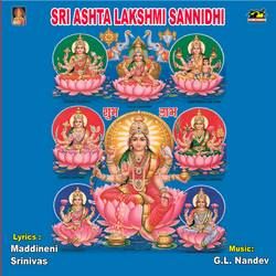 Sri Ashtalakshmi Sannidhi songs Sri Ashtalakshmi Sannidhi songs