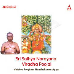 Sri Sathya Narayana Viradha Poojai songs Sri Sathya Narayana Viradha Poojai songs