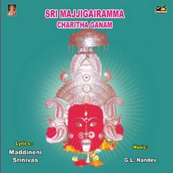 Sri Majjigairmma Charitha Ganam songs Sri Majjigairmma Charitha Ganam songs