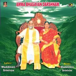 Amma Bhagavan Darsanam songs Amma Bhagavan Darsanam songs