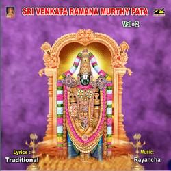 Sri Venkata Ramana Murthy Pata - Vol 2 songs Sri Venkata Ramana Murthy Pata - Vol 2 songs