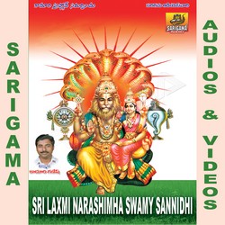 Sri Laxmi Narashimha Swamy Sanidhi songs Sri Laxmi Narashimha Swamy Sanidhi songs