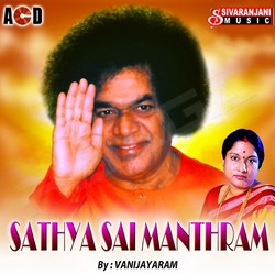 Satya Sai Mantram songs Satya Sai Mantram songs