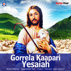 Gorrela Kapari Yesaiah songs Gorrela Kapari Yesaiah songs
