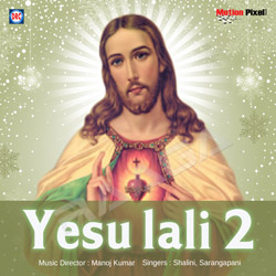 Yesu Lali - Vol 2 songs Yesu Lali - Vol 2 songs