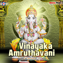 Vinyaka Amruthavani songs Vinyaka Amruthavani songs