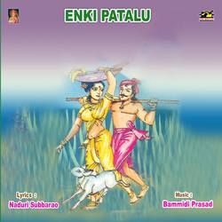 Enki Patalu songs Enki Patalu songs