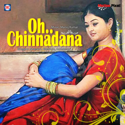Oh Chinnadana songs Oh Chinnadana songs