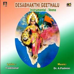 Desa Bakthi Geethalu (Instrumental - Veena) songs Desa Bakthi Geethalu (Instrumental - Veena) songs