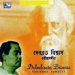 Rabindra Sangeet - Debabrata Biswas songs Rabindra Sangeet - Debabrata Biswas songs