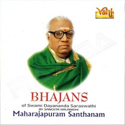 Bhajans Of Swami Dayanada Saraswathi songs Bhajans Of Swami Dayanada Saraswathi songs