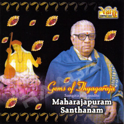 Gems Of Thyagaraja songs Gems Of Thyagaraja songs
