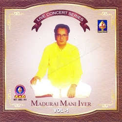 Live Concert Series (Madurai Mani Iyer) - Vol 4 songs Live Concert Series (Madurai Mani Iyer) - Vol 4 songs
