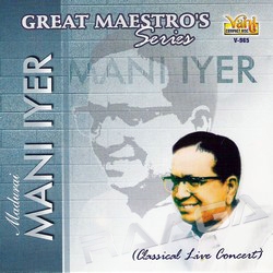 Great Maestros Series (Madurai Mani Iyer - Vol 1) songs Great Maestros Series (Madurai Mani Iyer - Vol 1) songs