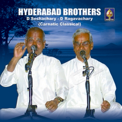 Hyderabad Brothers - Carnatic Classical songs Hyderabad Brothers - Carnatic Classical songs
