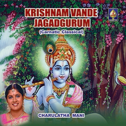 Krishnam Vande Jagadgurum songs Krishnam Vande Jagadgurum songs