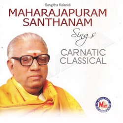 Carnatic Classics songs Carnatic Classics songs