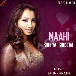 Maahi songs Maahi songs