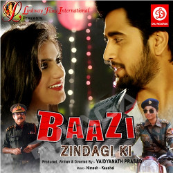 Baazi Zindagi Ki songs Baazi Zindagi Ki songs