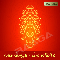 Maa Durga - The Infinite songs Maa Durga - The Infinite songs