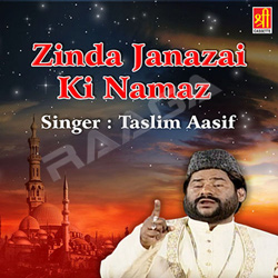 Zinda Janazai Ki Namaz songs Zinda Janazai Ki Namaz songs