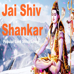 Jai Shiv Shankar songs Jai Shiv Shankar songs