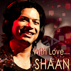 With Love Shaan songs With Love Shaan songs