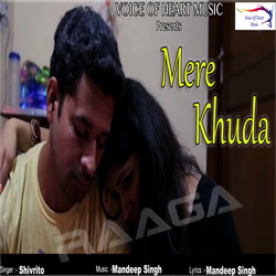 Mere Khuda songs Mere Khuda songs