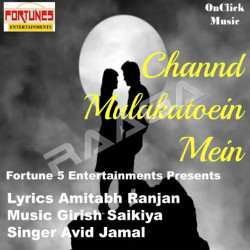 Channd Mulakatoein Mein songs Channd Mulakatoein Mein songs