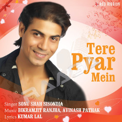 Tere Pyar Mein songs Tere Pyar Mein songs