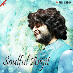 Soulful Arijit songs Soulful Arijit songs
