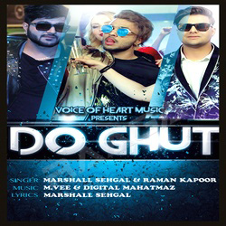 Do Ghut songs Do Ghut songs