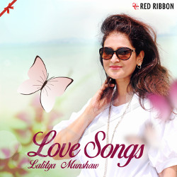 Love Songs By Lalitya Munshaw songs Love Songs By Lalitya Munshaw songs