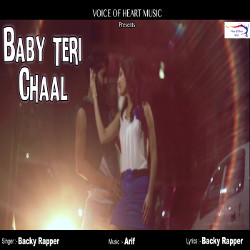 Baby Teri Chaal songs Baby Teri Chaal songs