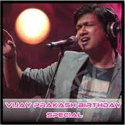 Vijay Prakash Birthday Special songs Vijay Prakash Birthday Special songs
