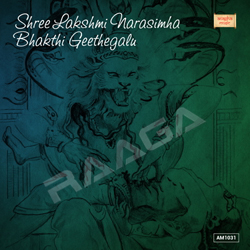 Shree Lakshmi Narasimha Bhakthi Geethegalu songs Shree Lakshmi Narasimha Bhakthi Geethegalu songs