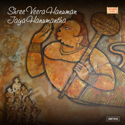 Shree Veera Hanuman Jaya Hanumantha songs Shree Veera Hanuman Jaya Hanumantha songs