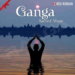 Ganga - Sacred Music songs Ganga - Sacred Music songs