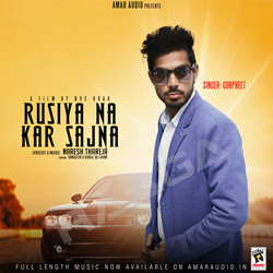 Rusiya Na Kar Sajna songs Rusiya Na Kar Sajna songs