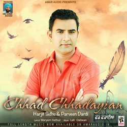 Chhad Chhadayian songs Chhad Chhadayian songs