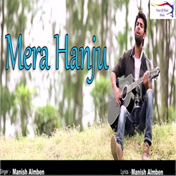 Mera Hanju songs Mera Hanju songs