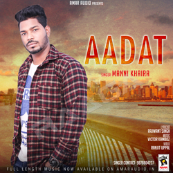 Aadat songs Aadat songs